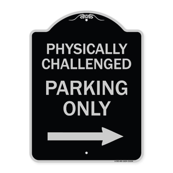 Physically Challenged Parking W/ Left Arrow Heavy-Gauge Aluminum Sign, 24" x 18", BS-1824-23304